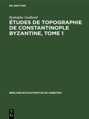 cover image of Études de topographie de Constantinople byzantine, Tome 1